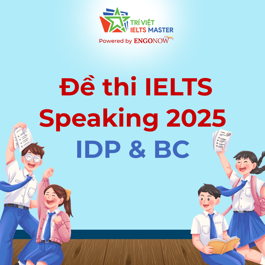 De thi IELTS Speaking 2025